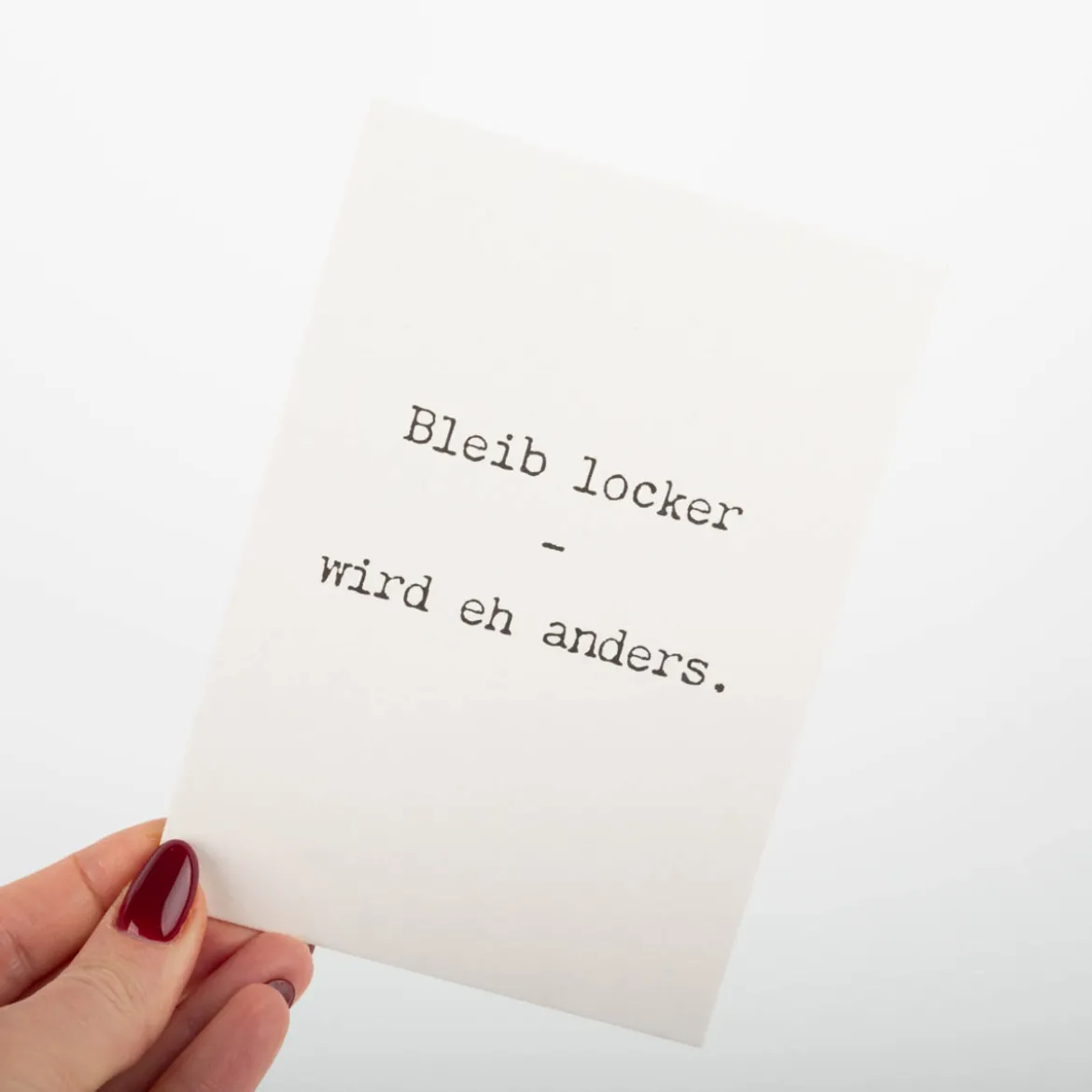 Postkarte bleib locker aus Pappe A6 von KEITCARDS